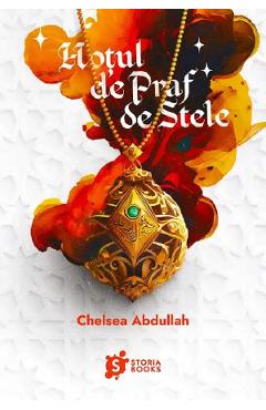 Hotul de Praf de Stele – Chelsea Abdullah Abdullah poza bestsellers.ro
