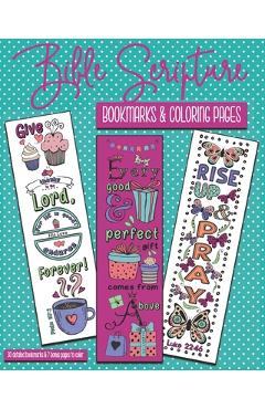 Bible Scripture Bookmarks & Coloring Pages: 30 Detailed bookmarks and 7 bonus pages to color. Features inspirational and positive Bible verses. - J. And I. Books