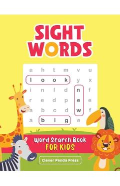 Sight Words Word Search Book for Kids: High-Frequency Words Activity Book - Dolch Sight Words Puzzles for Second and Third Graders - Clever Panda Press