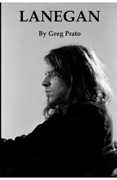 Lanegan - Greg Prato