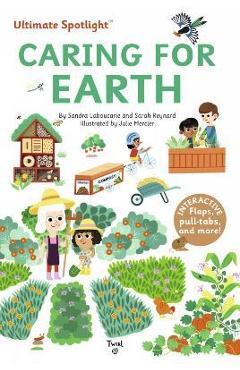 Ultimate Spotlight: Caring for Earth - Sandra Laboucarie