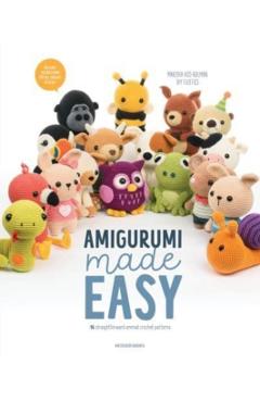Amigurumi Made Easy: 16 Straightforward Animal Crochet Patterns - Mariska Vos-bolman