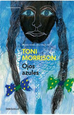 Ojos Azules / The Bluest Eye - Toni Morrison