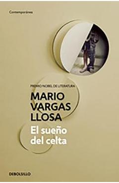 El Sueño del Celta / The Dream of the Celt - Mario Vargas Llosa