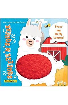 Squeeze \'n\' Squeak: Welcome to the Farm! - Carine Laforest