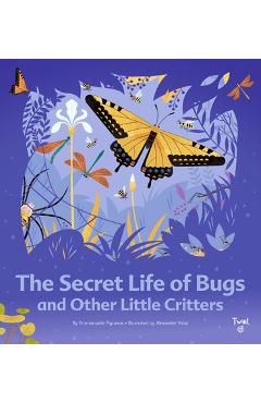 The Secret Life of Bugs - Emmanuelle Figueras