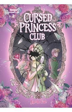 Cursed Princess Club Volume Two: A Webtoon Unscrolled Graphic Novel - Lambcat