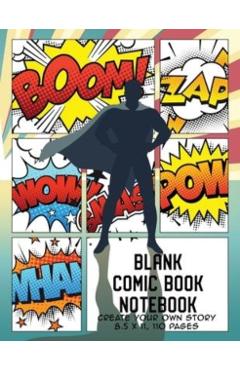 Blank Comic Book Notebook: Create Your Own Story, Comics & Graphic Novels - The Whodunit Creative Design