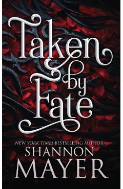 Taken by Fate - Shannon Mayer