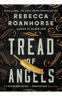 Tread of Angels - Rebecca Roanhorse
