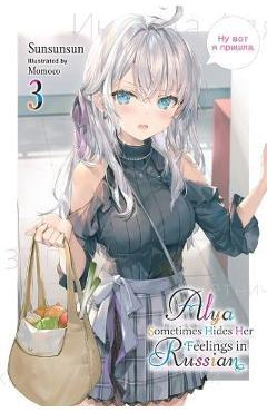 Alya Sometimes Hides Her Feelings in Russian, Vol. 3 - Sunsunsun