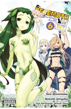 I\'m a Behemoth, an S-Ranked Monster, But Mistaken for a Cat, I Live as an Elf Girl\'s Pet, Vol. 6 (Manga) - Nozomi Ginyoku