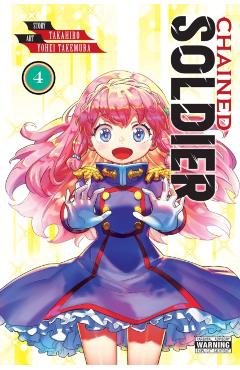 Chained Soldier, Vol. 4 - Takahiro