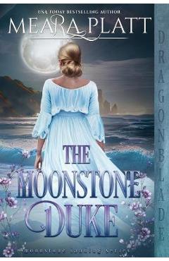 The Moonstone Duke - Meara Platt