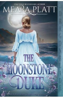 The Moonstone Duke - Meara Platt