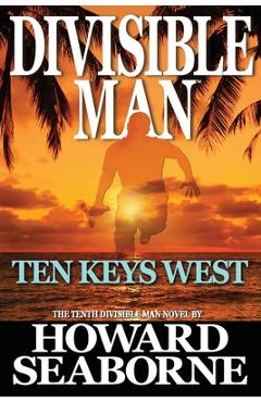 Divisible Man - Ten Keys West - Howard Seaborne