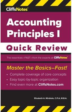 CliffsNotes Accounting Principles I: Quick Review - Elizabeth A. Minbiole