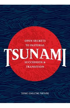 Tsunami: Open Secrets to Pastoral Succession & Transition - Samuel R. Chand