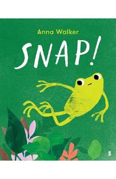 Snap! - Anna Walker