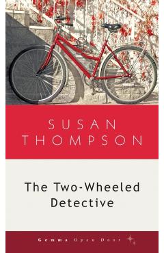 The Two-Wheeled Detective - Susan Thompson