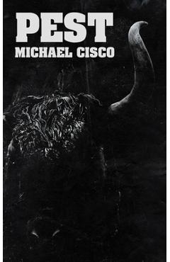Pest - Michael Cisco