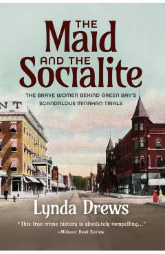 The Maid and The Socialite - Lynda Drews