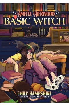 Amelia Aierwood - Basic Witch - Eliot Rahal