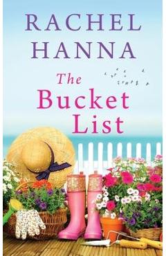 The Bucket List - Rachel Hanna