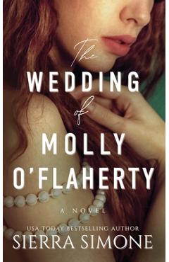 The Wedding of Molly O\'Flaherty - Sierra Simone