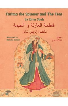 Fatima the Spinner and the Tent: English-Arabic Edition - Idries Shah