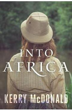 Into Africa - Kerry Mcdonald