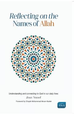 Reflecting on the Names of Allah - Jinan Yousef