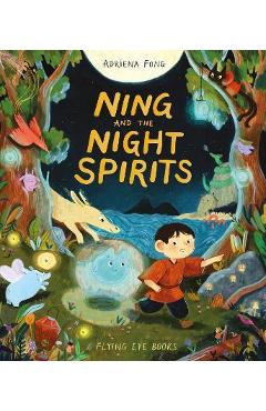Ning and the Night Spirits - Adriena Fong