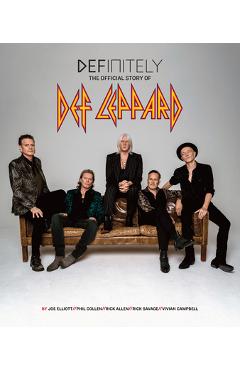 Definitely: The Official Story of Def Leppard - Leppard Def