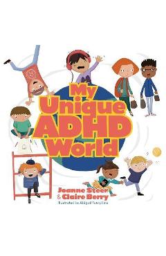 My Unique ADHD World - Joanne Steer