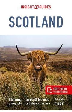 Insight Guides Scotland (Travel Guide with Free Ebook) - Insight Guides