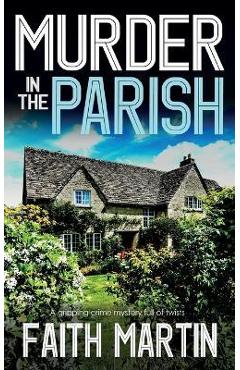 MURDER IN THE PARISH an utterly gripping crime mystery full of twists
