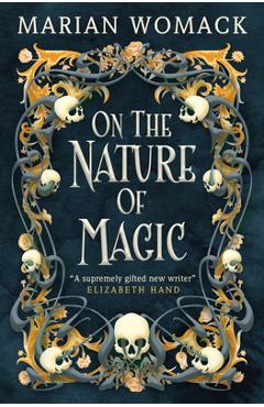 On the nature of magic - marian womack