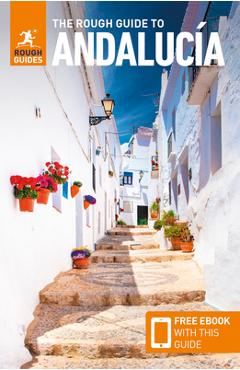 The Rough Guide to Andalucía (Travel Guide with Free Ebook) - Rough Guides