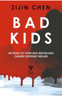 Bad Kids - Zijin Chen