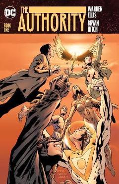 The Authority: Book One (New Edition) - Warren Ellis