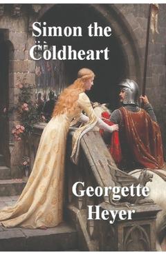 Simon the Coldheart - Georgette Heyer