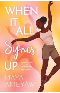 When It All Syncs Up - Maya Ameyaw