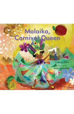 Malaika, Carnival Queen - Nadia L. Hohn