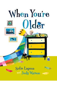 When You\'re Older - Sofie Laguna