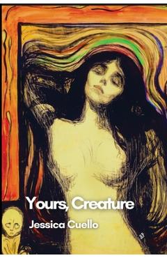 Yours, Creature
