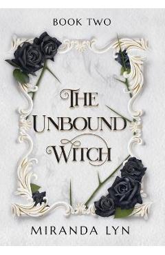 The Unbound Witch - Miranda Lyn
