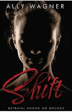 Shift - Ally Wagner