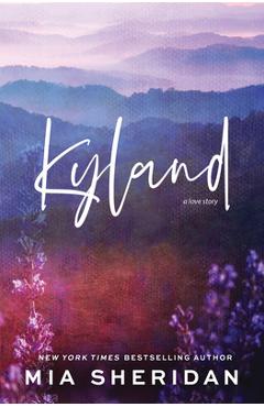 Kyland - Mia Sheridan