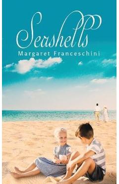 Seashells - Margaret Franceschini